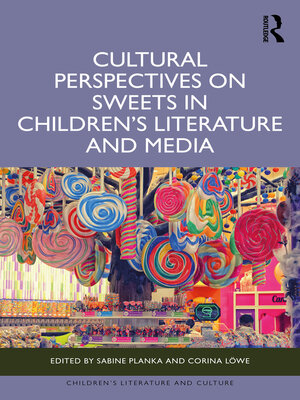 cover image of Cultural Perspectives on Sweets in Children's Literature and Media